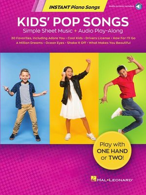 cover image of Kids' Pop Songs--Instant Piano Songs